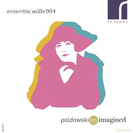 Ensemble 1904: Poldowski Reimagined [CD]