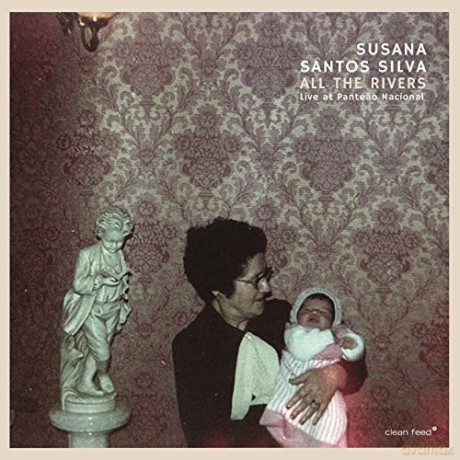 Susana Santos Silva: All The Rivers - Live At Panteao Nacional [CD]