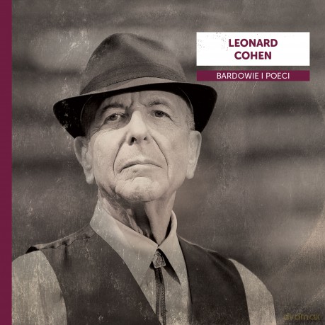 Bardowie i poeci - Leonard Cohen [CD]