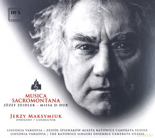 Musica Sacromontana XIII. Józef Zeidler Missa D-Dur [CD]