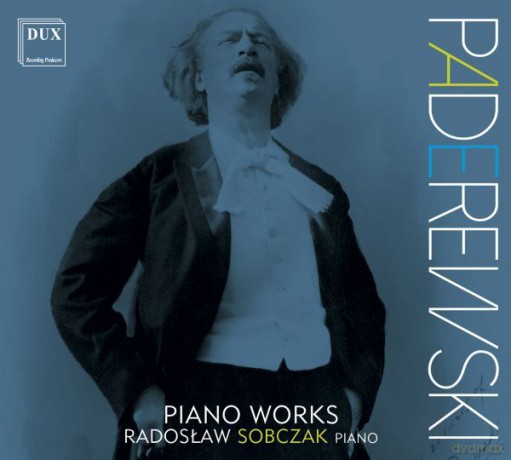 Radosław Sobczak: Paderewski. Utwory Fortepianowe [CD]