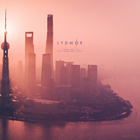 Lydmor: I Told You I'd Tell Them Our Story [CD]