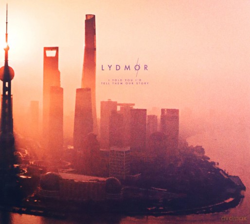 Lydmor: I Told You I'd Tell Them Our Story [CD]