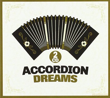Accordions Dreams [2CD]