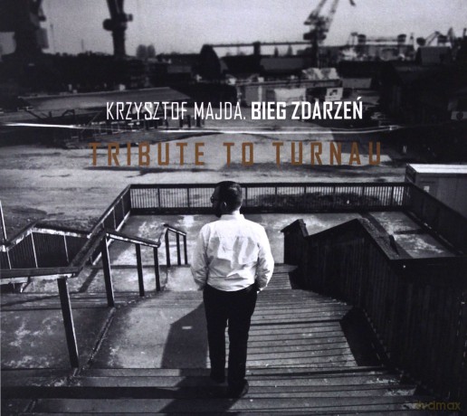 Krzysztof Majda: Bieg Zdarzeń - Tribute To Turnau [CD]