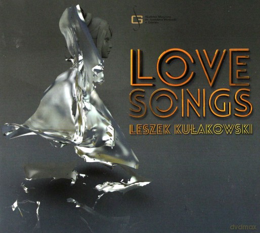 Leszek Kułakowski: Love Songs [CD]