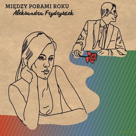 Aleksandra Frydryszek: Między Porami Roku [CD]