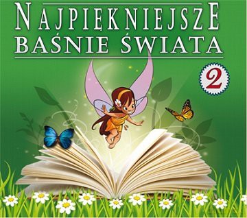Najpiękniejsze Baśnie Świata [CD]