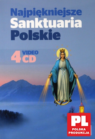 Najpiękniejsze sanktuaria polskie [4VCD]