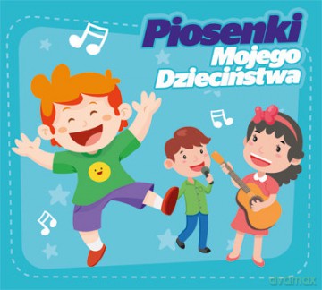Zespół Don Don: Piosenki Mojego Dzieciństwa [CD]