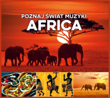 Poznaj Świat Muzyki - Africa [CD]