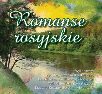 Zbigniew Stępniak: Romanse Rosyjskie [CD]