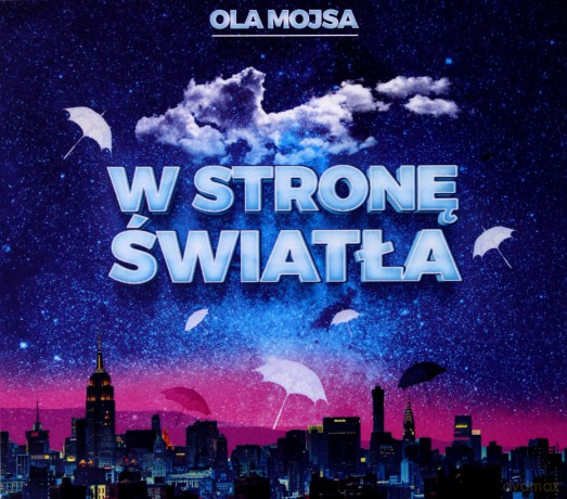 Aleksandra Bubicz-Mojsa: W Stronę Światła [CD]