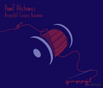 Paweł Pilichowicz: Życia Szczegół [CD]