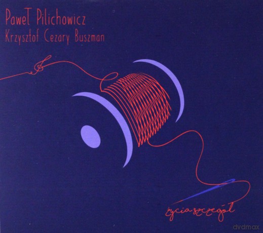 Paweł Pilichowicz: Życia Szczegół [CD]