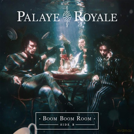 Palaye Royale: Boom Boom Room (Side B) [CD]