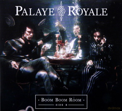 Palaye Royale: Boom Boom Room (Side B) [CD]