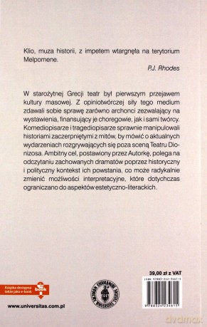 Didaskalia do historii. Teatr starozytnej Grecji i jego kontekst polityczny - Olga Śmiechowicz [KSIĄŻKA]