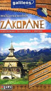 Zakopane. Multiprzewodnik Ilustrowany przewodnik z mapami [KSIĄŻKA]