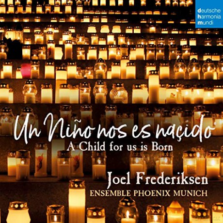 Joel Frederiksen: Un Nio nos es nasçido - A Child for Us Is Born [CD]