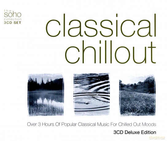 Various Artists: Classical Chillout [3CD]