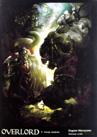 Overlord (Tom 8) - Kugane Maruyama [KSIĄŻKA]