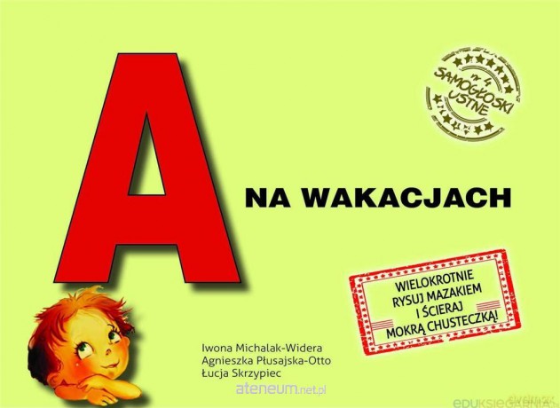 A na wakacjach. Samogłoski ustne nr 4 [KSIĄŻKA]