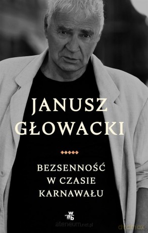 Bezsenność w czasie karnawału - Janusz Głowacki [KSIĄŻKA]