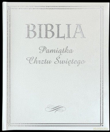 Biblia. Pamiątka Chrztu Świętego - Lizzie Ribbons [KSIĄŻKA]