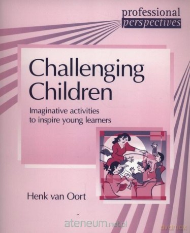 Challenging Children - Henk van Oort [KSIĄŻKA]