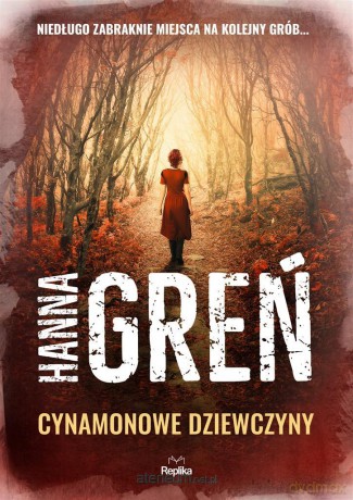 Cynamonowe dziewczyny - Hanna Greń, Joanna Pawłowska [KSIĄŻKA]