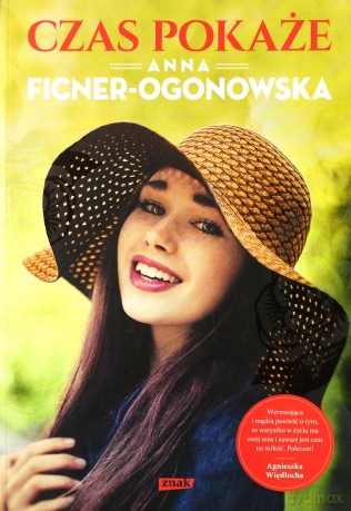 Czas pokaże - Anna Ficner-Ogonowska [KSIĄŻKA]