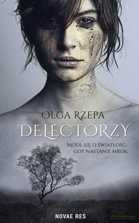 Delectorzy - Olga Rzepa [KSIĄŻKA]