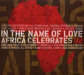 In The Name Of Love Africa Celebrates U2 (digipack) [CD]