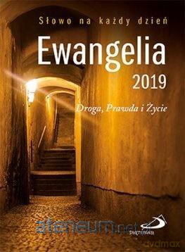 Ewangelia 2019. Droga, Prawda i Życie mała [KSIĄŻKA]