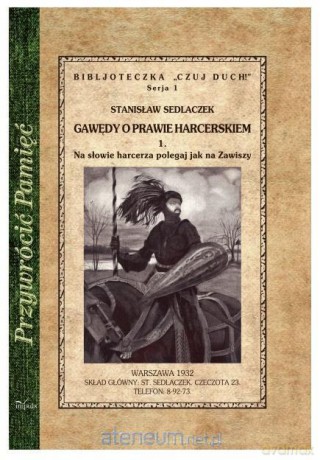 Gawędy o prawie harcerskim 1. Na słowie harcerza - Stanisław Sedlaczek [KSIĄŻKA]