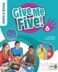 Give Me Five! 6 Pupil's Book Pack [KSIĄŻKA]
