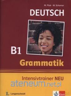 Grammatik Intensivtrainer NEU B1 [KSIĄŻKA]