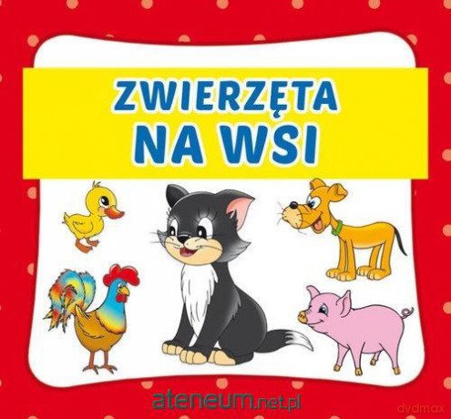 Harmonijka mała. Zwierzęta na wsi [KSIĄŻKA]