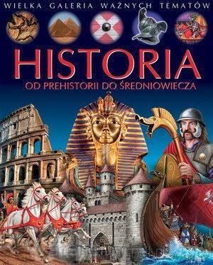Historia - od prehistorii do średniowiecza - Emilie Beaumont, Christine Sagnier [KSIĄŻKA]