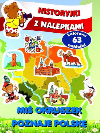 Historyjki z nalepkami. Okruszek poznaje Polskę - Anna Wiśniewska [KSIĄŻKA]