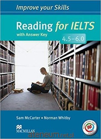 Improve your Skills: Reading for IELTS + key [KSIĄŻKA]