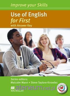 Improve your Skills: Use of ENG for First +key [KSIĄŻKA]