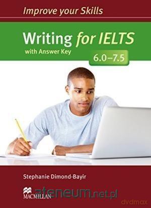 Improve your Skills: Writing for IELTS 6-7.5+ key [KSIĄŻKA]