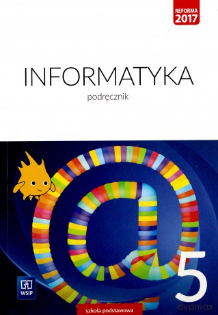 Informatyka Szkoła podstawowa 5 Podręcznik [KSIĄŻKA]