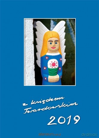 Kalendarz z ks. Twardowskim 2019 - aniołek - Marian Grzybowski [KSIĄŻKA]