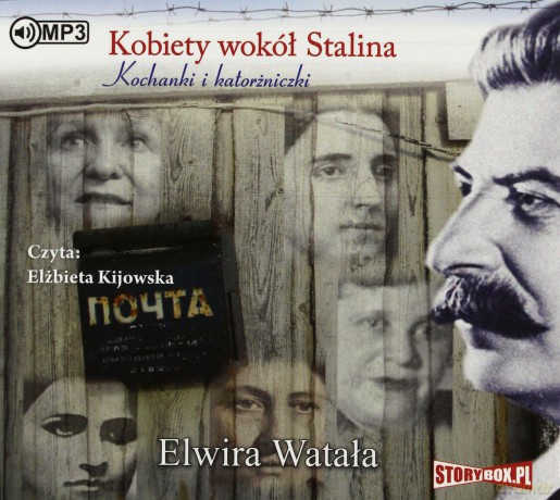 Kobiety wokół Stalina - Elwira Watała [AUDIOBOOK]