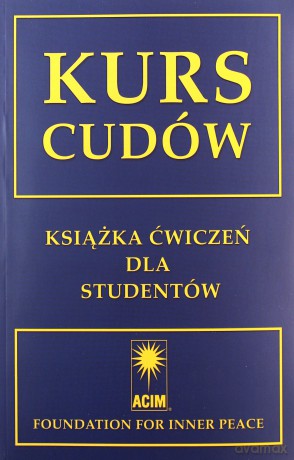 Kurs cudów (Tom 1-3) - Helen Schucman [KSIĄŻKA]
