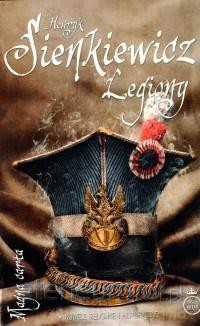 Legiony - Henryk Sienkiewicz [KSIĄŻKA]