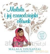 Malala i jej czarodziejski ołówek - Malala Yousafzai [KSIĄŻKA]